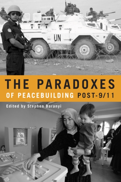 Paradoxes of Peacebuilding Post-9/11