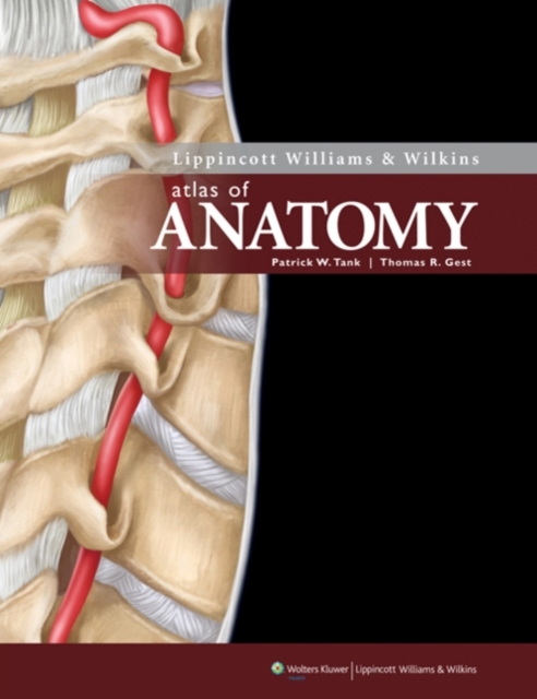 Lippincott Williams & Wilkins Atlas of Anatomy