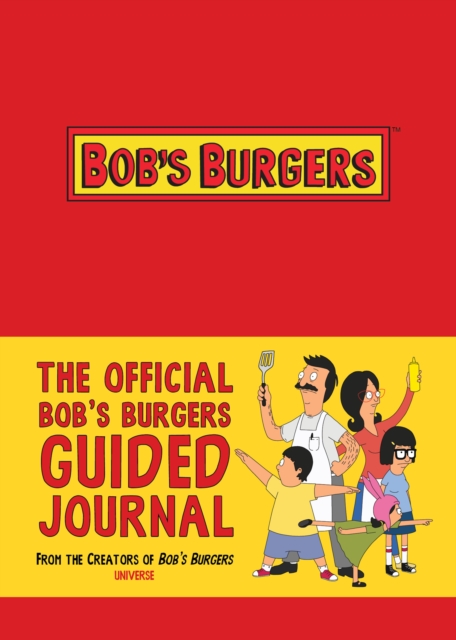 Official Bob's Burgers Guided Journal