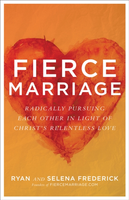 Fierce Marriage