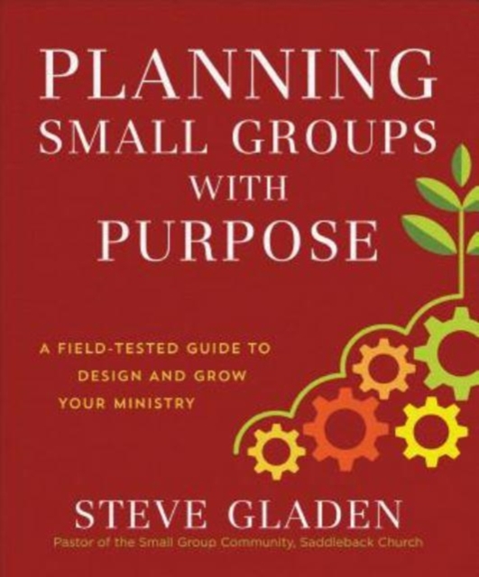 Planning Small Groups with Purpose