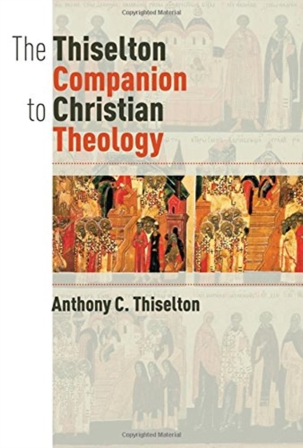 THISELTON COMPANION TO CHRISTIAN THEOLOG