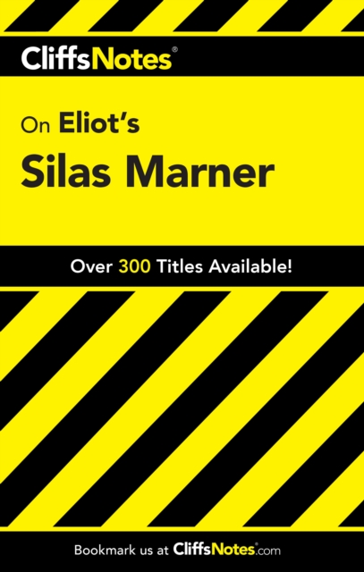 CliffsNotes on Eliot's Silas Marner