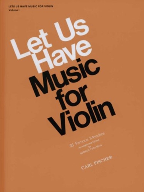 LET US HAVE MUSIC FOR VIOLIN VOL 1