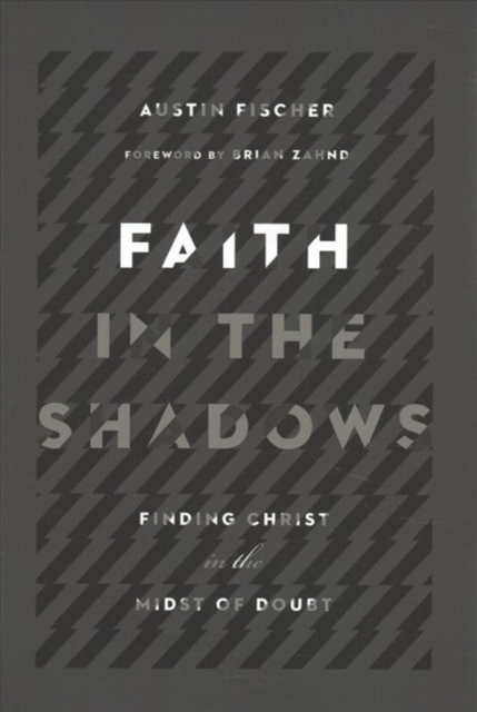 Faith in the Shadows