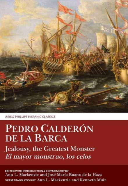 Calderon: Jealousy the Greatest Monster