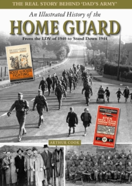 Illustrated History of the Home Guard