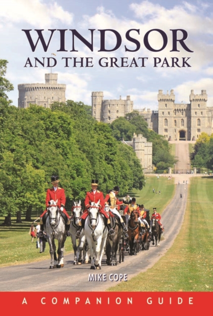 Windsor and the Great Park