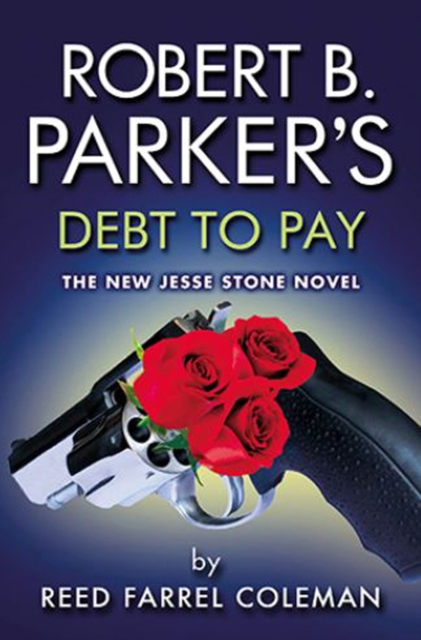 Robert B. Parker's Debt To Pay