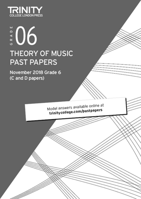 Trinity College London Theory of Music Past Papers (Nov 2018) Grade 6
