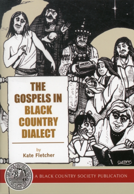 GOSPELS IN BLACK COUNTRY DIALECT