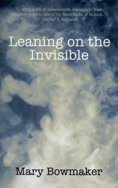 Leaning on the Invisible