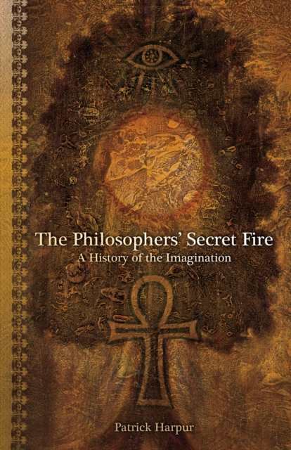 Philosophers' Secret Fire, the