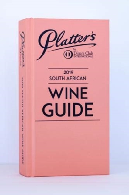 Platters 2019 South African Wine Guide