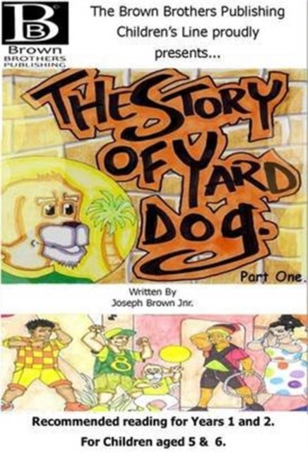 Story of Yard Dog Picture Book for Years 1 & 2