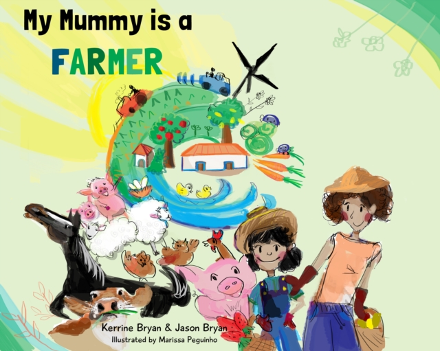 My Mummy is a Farmer