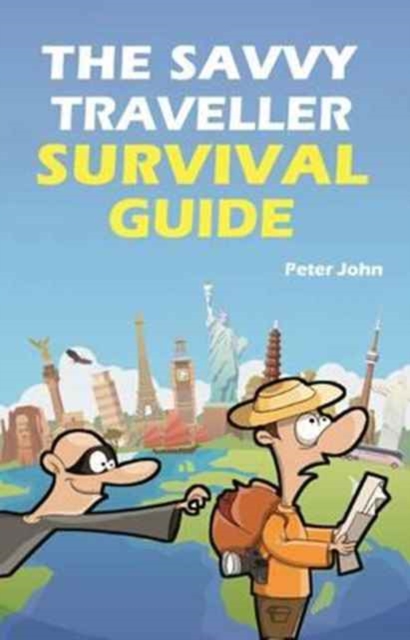 Savvy Traveller Survival Guide