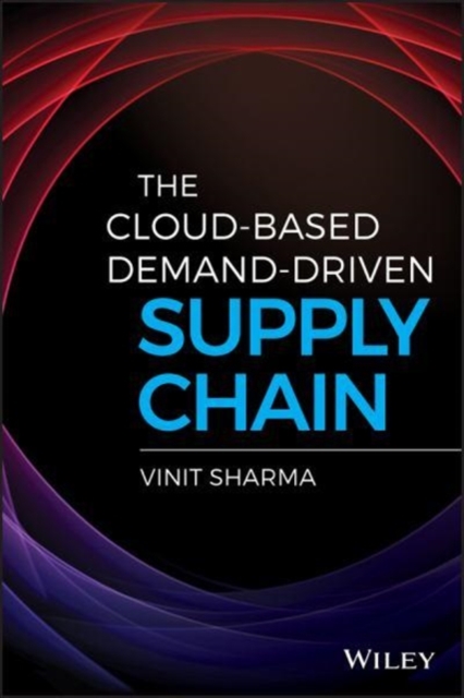 Cloud-Based Demand-Driven Supply Chain