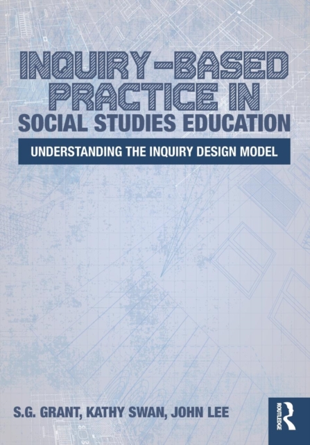 Inquiry-Based Practice in Social Studies Education