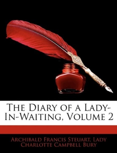 Diary of a Lady-In-Waiting, Volume 2