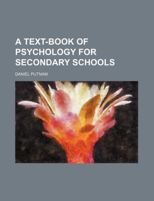 Text-Book of Psychology for Secondary Schools