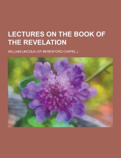 Lectures on the Book of the Revelation