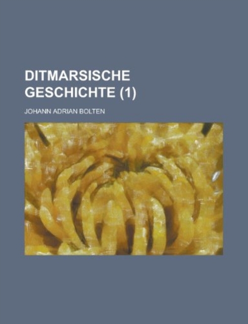 Ditmarsische Geschichte (1 )