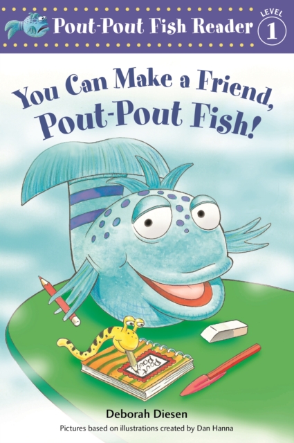 YOU CAN MAKE A FRIEND POUTPOUT FISH
