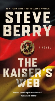 The Kaiser's Web : A Novel : 16