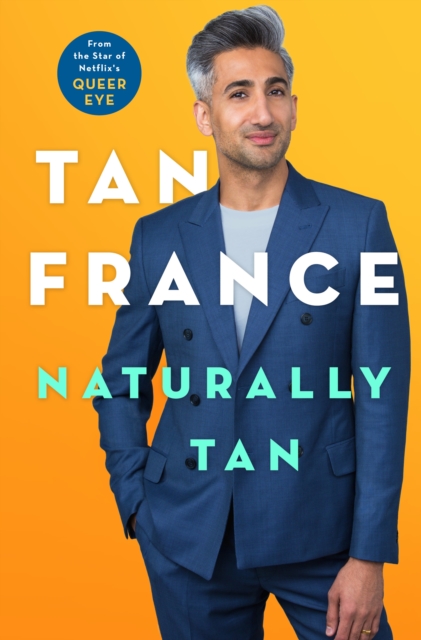 NATURALLY TAN:LOVE,FAMILY,AND WHAT I WOR