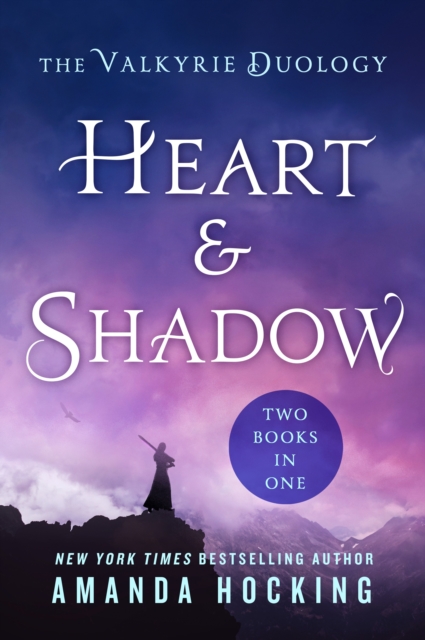 HEART SHADOW THE VALKYRIE DUOLOGY