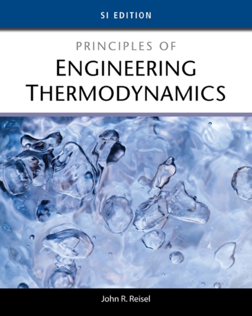 Principles of Engineering Thermodynamics, SI Edition