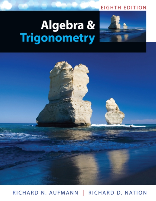 Study Guide with Student Solutions Manual for Aufmann's Algebra and  Trigonometry, 8th