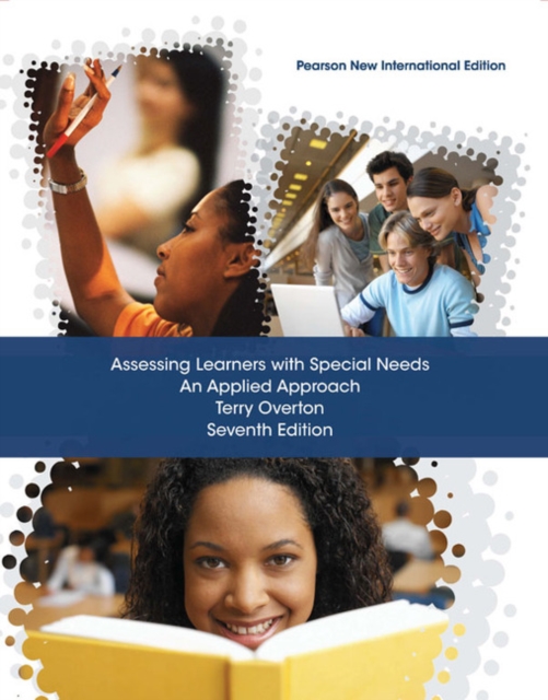 Assessing Learners with Special Needs: Pearson New International Edition
