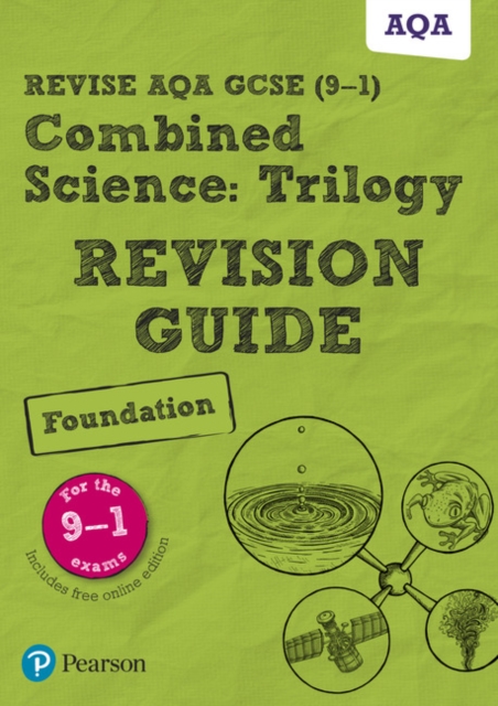 Revise AQA GCSE Combined Science: Trilogy Foundation Revision Guide