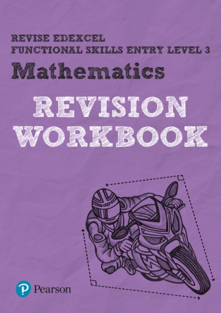 Revise Edexcel Functional Skills Mathematics Entry Level 3 Workbook