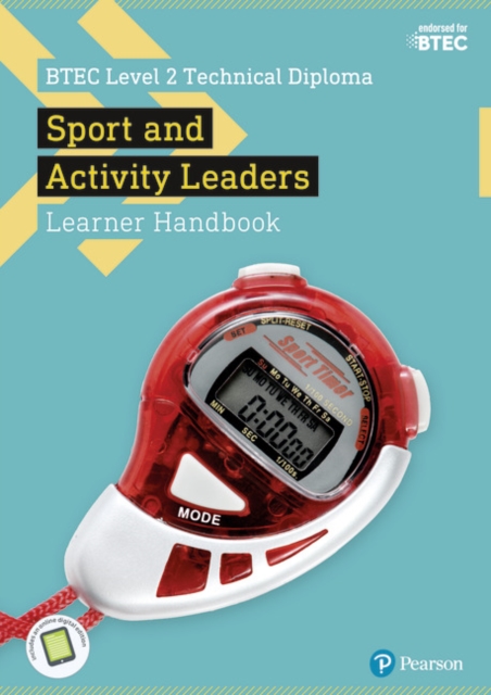 BTEC Level 2 Technical Diploma for Sport and Activity Leaders Learner Handbook with ActiveBook