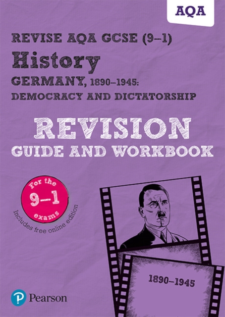 Revise AQA GCSE (9-1) History Germany 1890-1945: Democracy and dictatorship Revision Guide and Workbook