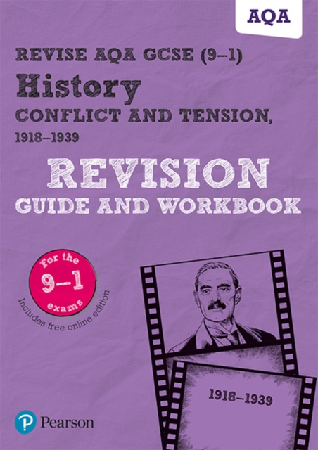 Revise AQA GCSE (9-1) History Conflict and tension, 1918-1939 Revision Guide and Workbook