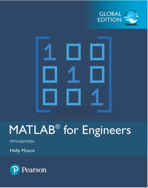 MATLAB for Engineers, Global Edition