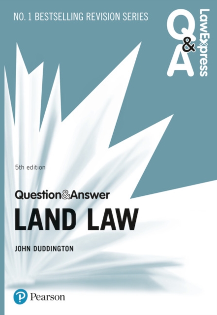 Law Express Question and Answer: Land Law