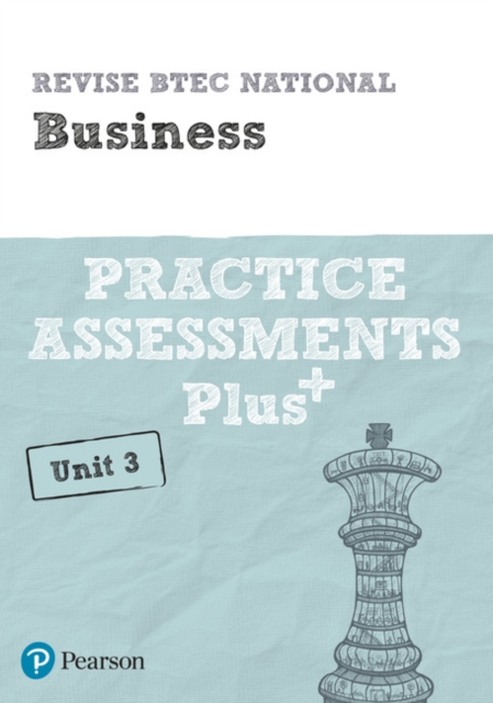 Revise BTEC National Business Unit 3 Practice Assessments Plus
