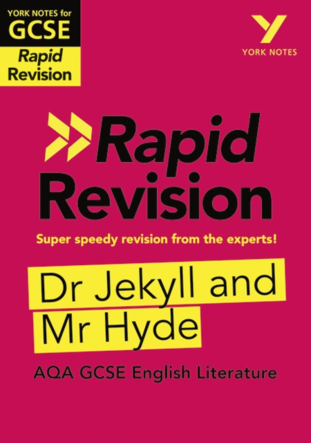 York Notes for AQA GCSE (9-1) Rapid Revision: Dr Jekyll and Mr Hyde