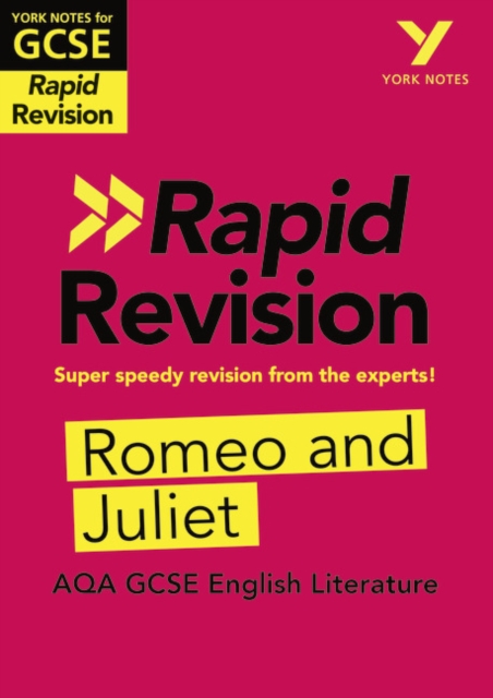 York Notes for AQA GCSE (9-1) Rapid Revision: Romeo and Juliet