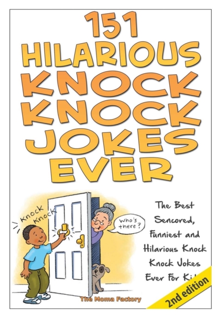 151 Hilarious Knock Knock Jokes Ever