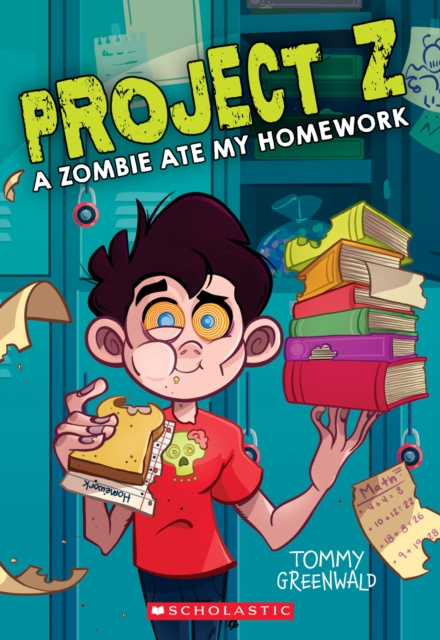 Zombie Ate My Homework (Project Z #1)