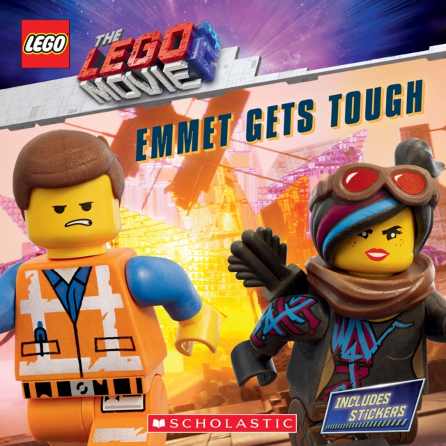 Emmet Gets Tough (The LEGO Movie 2: Storybook with Stickers)