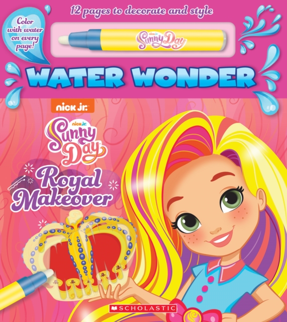 Royal Makeover (Sunny Day Water Wonder Book)