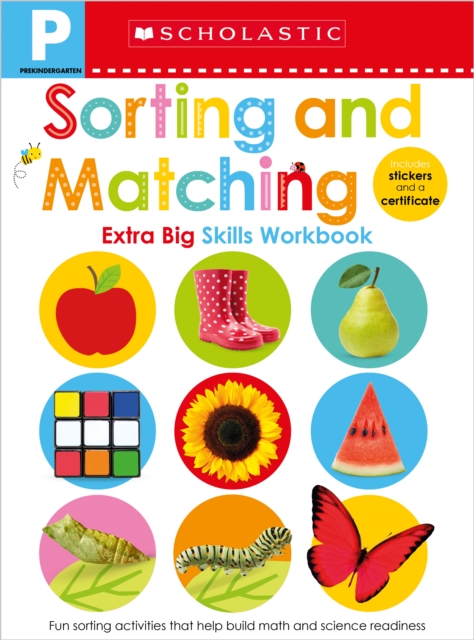 Pre-K Extra Big Skills Workbook: Sorting and Matching (Scholastic Early Learners)
