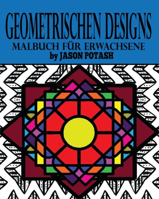 Geometrischen Designs Malbuch f r Erwachsene